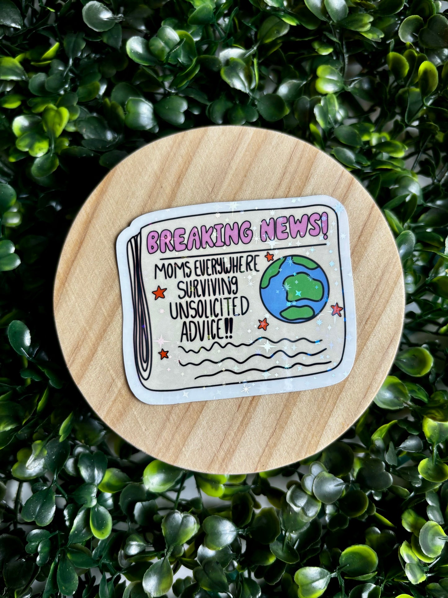 Moms Everywhere Surviving Unsolicited Advice Sticker