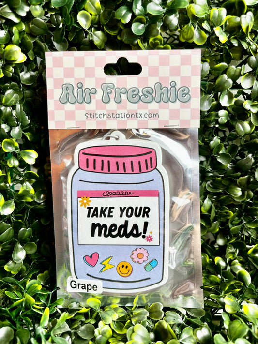 Take Your Meds Air Freshie