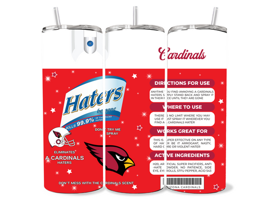 Cardinals Haters Be Gone Spray 20oz Stainless Steel Tumbler