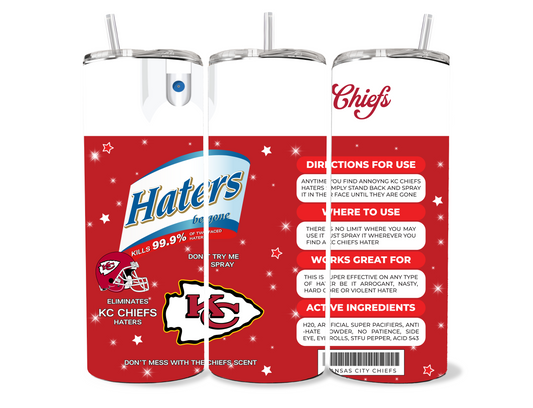 Chiefs Haters Be Gone Spray 20oz Stainless Steel Tumbler