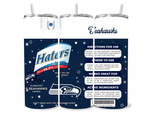 Seahawks Haters Be Gone Spray 20oz Stainless Steel Tumbler